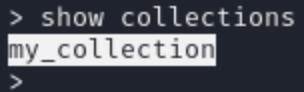 Figure 11. The show collections command is executed in MongoDB CLI.