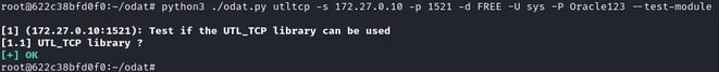 Figure 22. Testing ODATs `utltcp` module on the target Oracle DB (vulnerable)