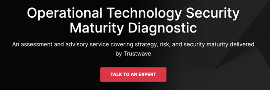 Operational Technology Security Maturity Diagnostic